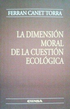 Cover La dimensión moral de la cuestión ecológica