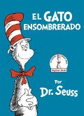 El Gato Ensombrerado (the Cat in the Hat Spanish Edition)
