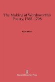 The Making of Wordsworth's Poetry, 1785-1798