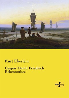 Caspar David Friedrich - Eberlein, Kurt