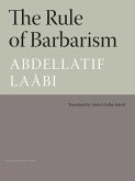 The Rule of Barbarism/Le Regne de Barbarie