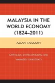 Malaysia in the World Economy (1824-2011)