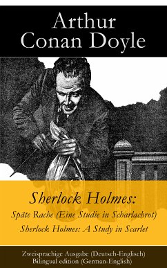 Sherlock Holmes: Späte Rache (Eine Studie in Scharlachrot) / Sherlock Holmes: A Study in Scarlet - Zweisprachige Ausgabe (Deutsch-Englisch) / Bilingual edition (German-English) (eBook, ePUB) - Doyle, Arthur Conan