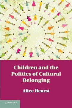 Children and the Politics of Cultural Belonging - Hearst, Alice