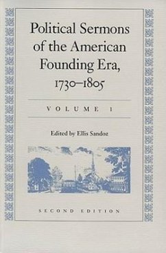 Political Sermons of the American Founding Era, 1730-1805 - Stuchin, Marcie; Sandoz, Ellis