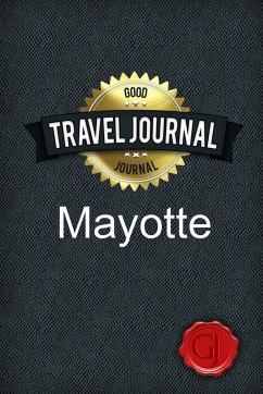 Travel Journal Mayotte - Journal, Good