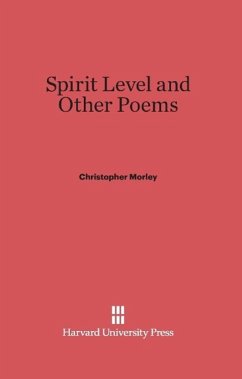 Spirit Level and Other Poems - Morley, Christopher