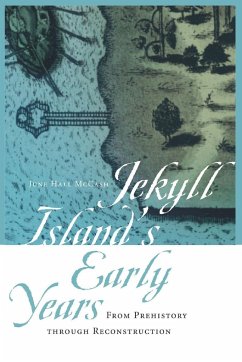 Jekyll Island's Early Years - McCash, June Hall