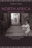 North Africa, Revised Edition: A History from Antiquity to the Present North Africa, Revised Edition: A History from Antiquity to the Present