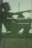 Grief of a Fatherless Grief of a Fatherless