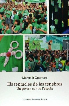 Els tentacles de les tenebres : Un govern contra l'escola - Guerrero Garcia, Marcel·lí