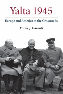 Yalta 1945 - Harbutt, Fraser J.