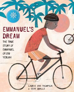 Emmanuel's Dream: The True Story of Emmanuel Ofosu Yeboah - Thompson, Laurie Ann