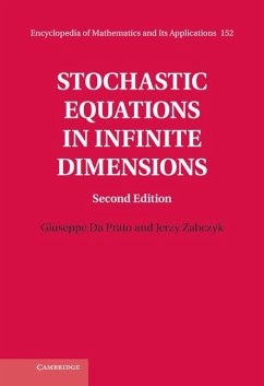 Stochastic Equations in Infinite Dimensions - Da Prato, Giuseppe; Zabczyk, Jerzy