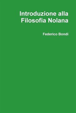 Introduzione Alla Filosofia Nolana - Bondi, Federico