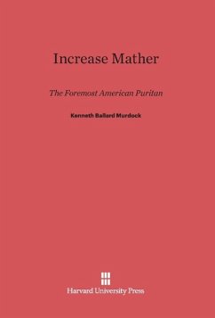 Increase Mather - Murdock, Kenneth Ballard