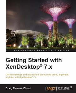 Getting Started with XenDesktop 7.x - Thomas Ellrod, Craig