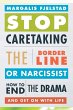 Stop Caretaking the Borderline or... - Bild 1
