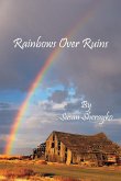Rainbows Over Ruins Rainbows Over Ruins