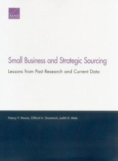 Small Business and Strategic Sourcing - Moore, Nancy Y; Grammich, Clifford A; Mele, Judith D