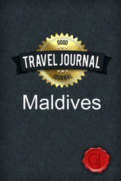 Travel Journal Maldives - Journal, Good