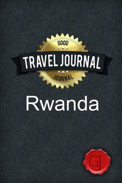 Travel Journal Rwanda - Journal, Good