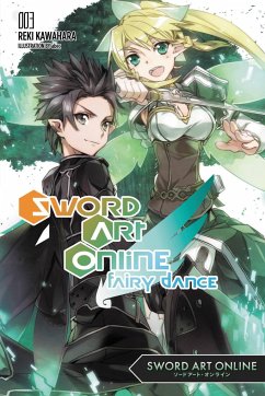 Sword Art Online 3: Fairy Dance (Light Novel) - Kawahara, Reki