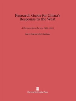 Research Guide for China's Response to the West - Teng, Ssu-Yü; Fairbank, John K.