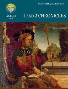 1 and 2 Chronicles Enrichment Magazine - Lessing, Reed; Chisamore, Brian