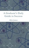 A Graduate's Daily Guide to Success