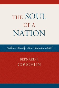 The Soul of a Nation - Coughlin, Bernard J.