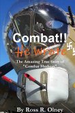 Combat He Wrote The Amazing True Story of &quote;Combat&quote; Hudson