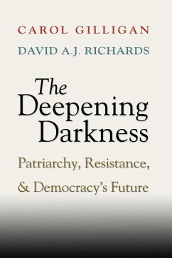 The Deepening Darkness - Gilligan, Carol; Richards, David A. J.