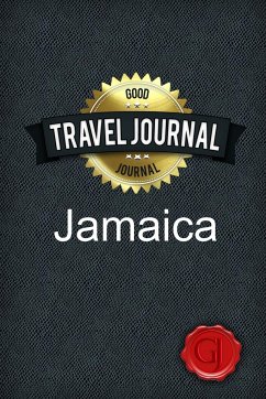 Travel Journal Jamaica - Journal, Good