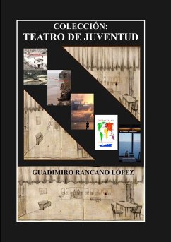 Coleccion Teatro de Juventud - Rancaa'o Lopez, Guadimiro
