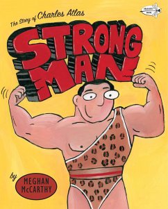 Strong Man: The Story of Charles Atlas - Mccarthy, Meghan