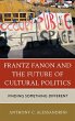 Frantz Fanon and the Future of Cultural... - Bild 1