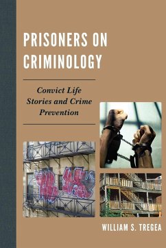 Prisoners on Criminology - Tregea, William S.