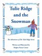 Tulie Ridge and the Snowman - Bild 1