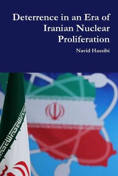 Deterrence in an Era of Iranian Nuclear Proliferation - Hassibi, Navid
