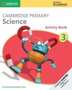 Cambridge Primary Science Activity Book 3 - Board, Jon; Cross, Alan