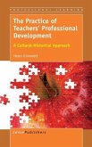The Practice of Teachers' Professional Development