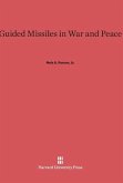 Guided Missiles in War and Peace