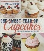 One Sweet Year of Cupcakes: Delicious Flavors for Every Season