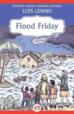 Flood Friday - Lenski, Lois