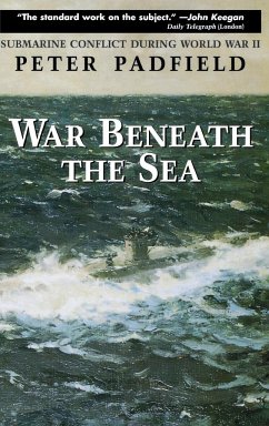 War Beneath the Sea - Padfield, Peter