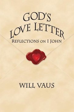 God's Love Letter: Reflections on I John - Vaus, Will