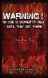 Warning! No One Is Scared of Hell Until... - Bild 1