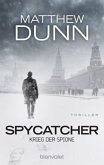 Krieg der Spione / Spycatcher Bd.2