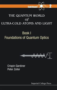 QUANT WORLD ULTRA-COLD ATOM - Crispin Gardiner & Peter Zoller